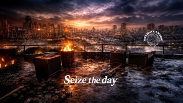 Seize the day