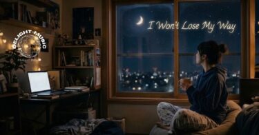 I Won’t Lose My Way