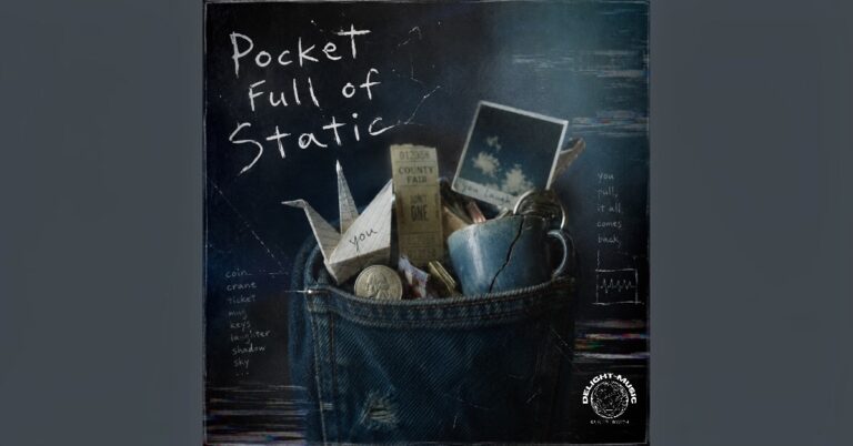 Pocket-Full-of-Static